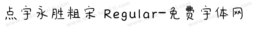 点字永胜粗宋 Regular字体转换